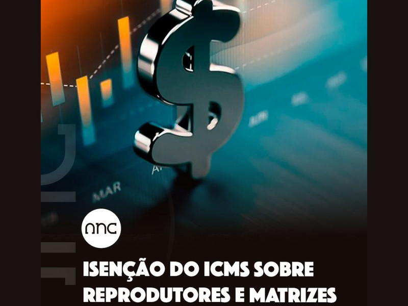 Isenção do ICMS sobre reprodutores e matrizes Puros de Origem